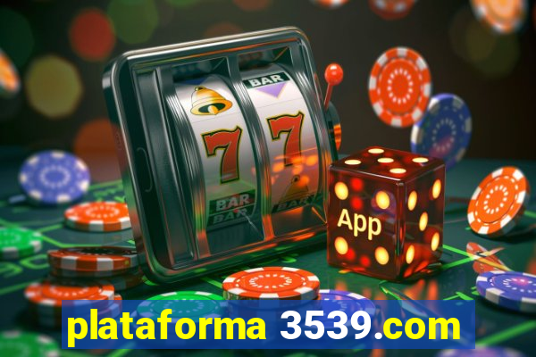 plataforma 3539.com